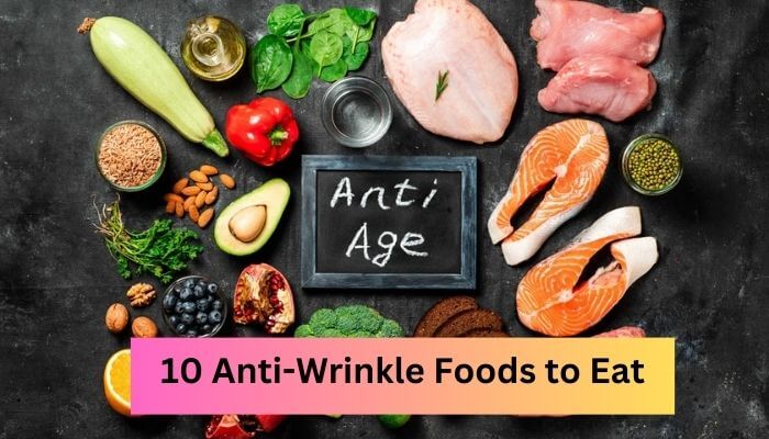10 Anti-Wrinkle Foods to Eat (1)